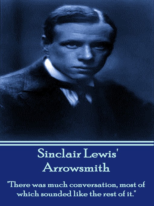 Title details for Arrowsmith by Sinclair Lewis - Available